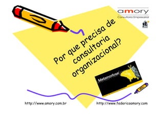 http://www.amory.com.br http://www.federicoamory.com
 
