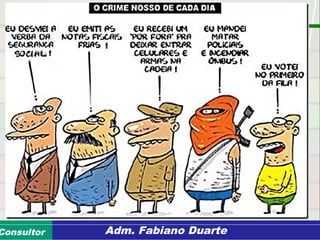 Consultoria de Planejamento - CPLAN
Secretaria de Estado da Administração - SEAConsultor Adm. Fabiano Duarte
 