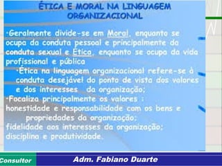 Consultoria de Planejamento - CPLAN
Secretaria de Estado da Administração - SEAConsultor Adm. Fabiano Duarte
 