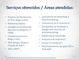 o que é neuromarketing?
. chave para o entendimento da lógica de consumo;
. visa entender os desejos, impulsos e motivações das
pessoas;
. estuda as reações neurológicas
a determinados estímulos externos
que agem diretamente no
inconsciente do consumidor.
 