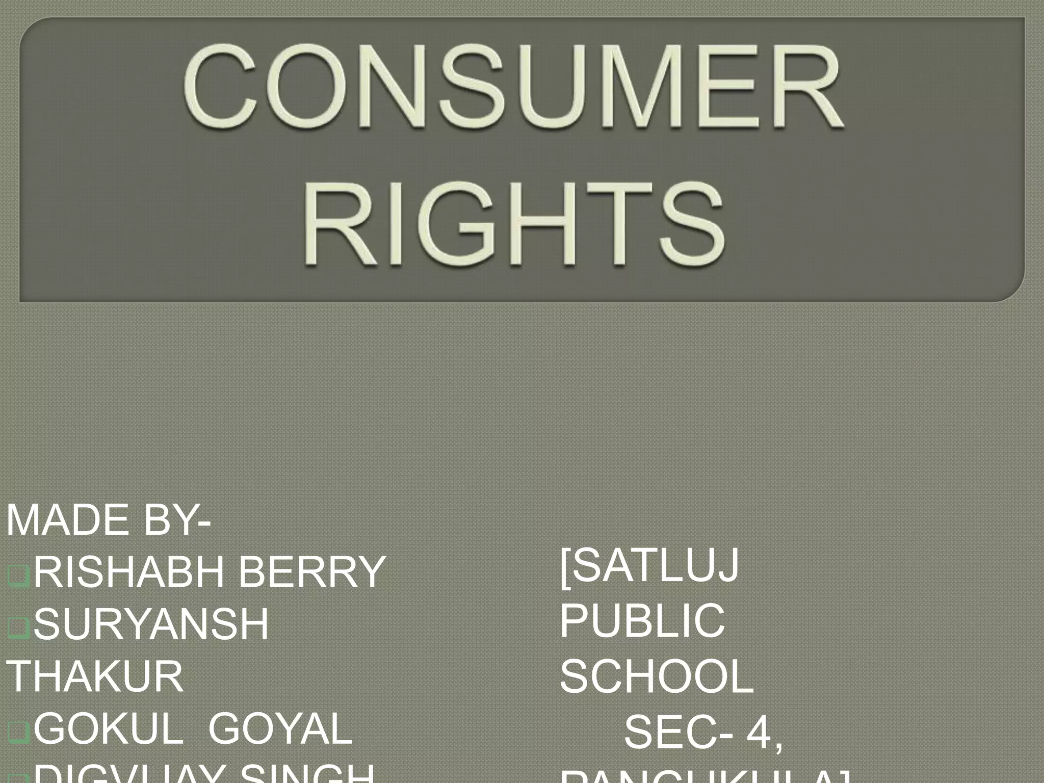 Consumer RIGHTS | PPT
