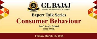 A Special Session on Consumer Behaviour, under Expert Talk series by Dr. Sanjiv Mittal, Dean