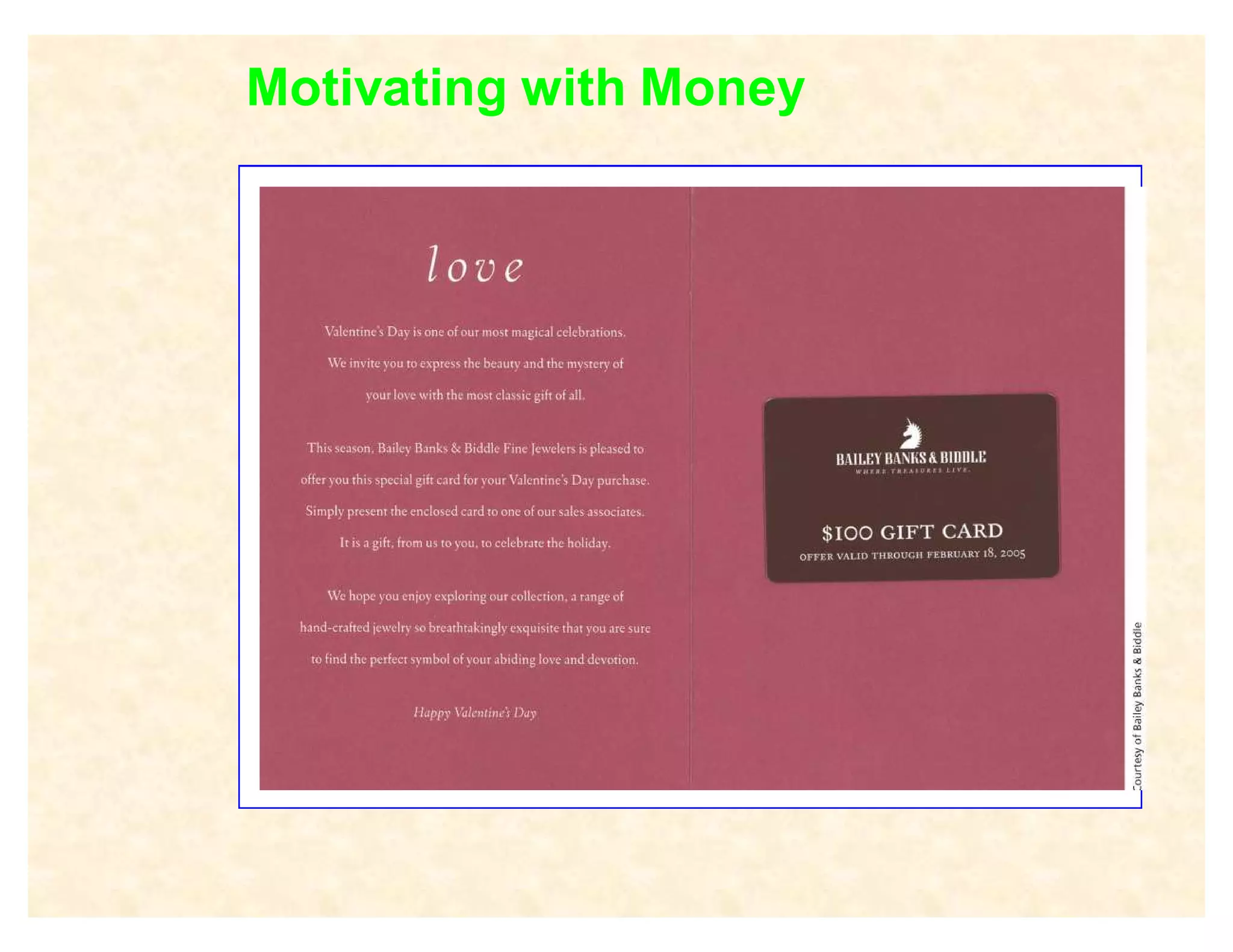 Motivating with Money
 