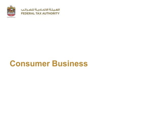 Public Revenue Department
Consumer Business
 