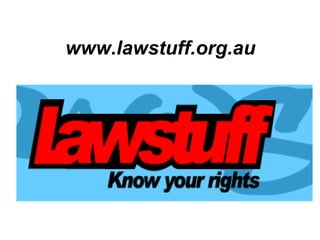 www.lawstuff.org.au 