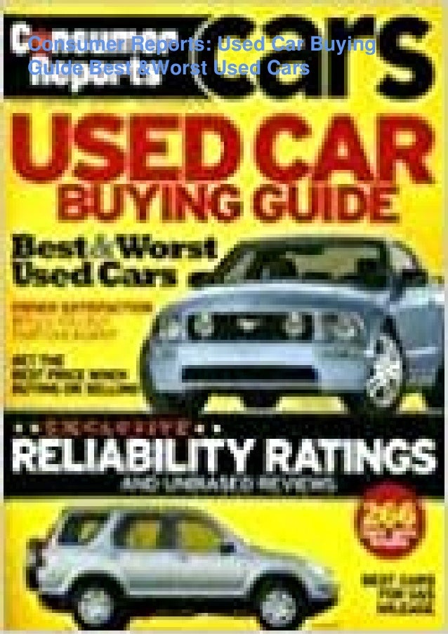 Consumer Reports Used Car Buying Guide Best & Worst