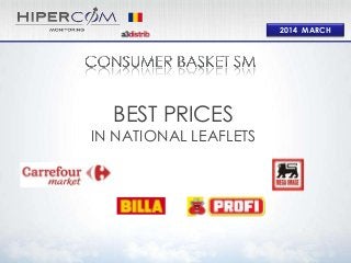 2014 MARCH
BEST PRICES
IN NATIONAL LEAFLETS
 