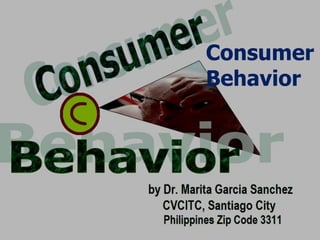 Consumer
Behavior
 
