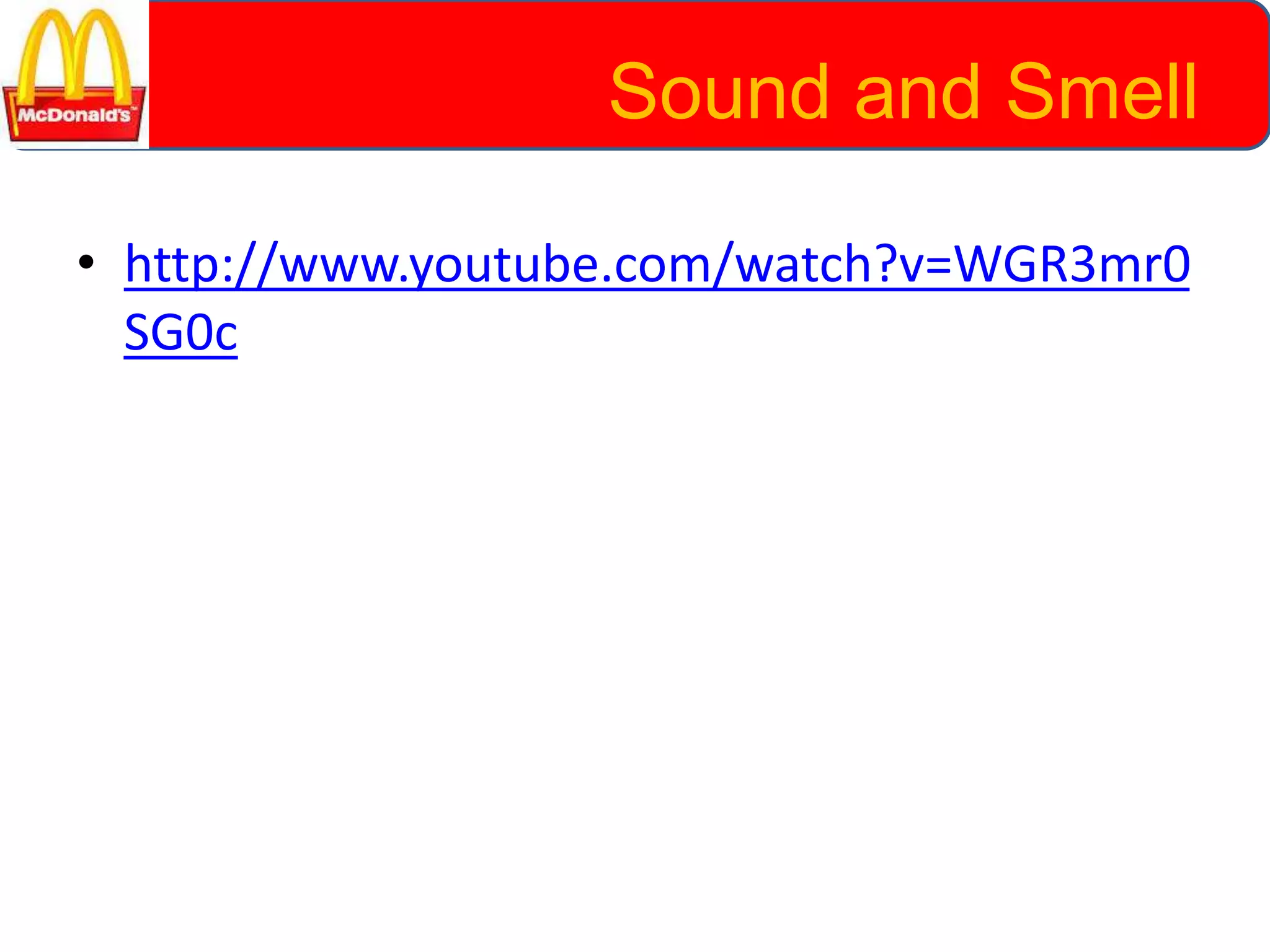 Sound and Smell
• http://www.youtube.com/watch?v=WGR3mr0
SG0c
 