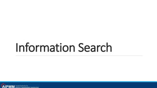 Information Search
 