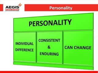 Personality




              4
 