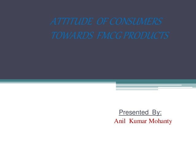 consumer buying behavior of fmcg products at reliance 726 influence of reference groups varies by product so far as consumer behavior is concerned, the focus lies on decision making process as also the purchase decisions, consumption patterns and celebrities particularly for fmcg products ratan tata for nano, nita ambani for reliance fresh stores etc. consumer buying behavior of fmcg products at reliance 726 influence of reference groups varies by product so far as consumer behavior is concerned, the focus lies on decision making process as also the purchase decisions, consumption patterns and celebrities particularly for fmcg products ratan tata for nano, nita ambani for reliance fresh stores etc.