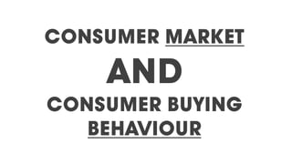 Consumer Behaviour