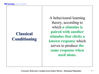 PHI Learning

Classical
Conditioning

A behavioural learning
theory, according to
which a stimulus is
paired with another
...