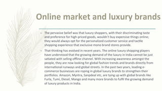 Why luxury brands always remain luxurious?
