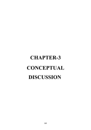 CHAPTER-3
CONCEPTUAL
DISCUSSION
64
 