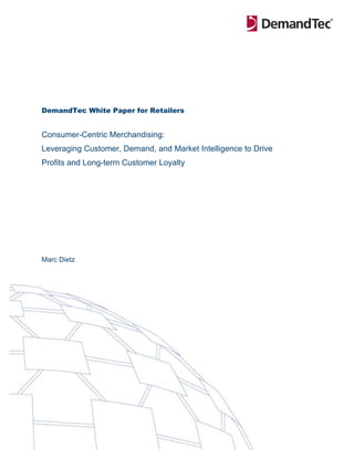 DemandTec Whitepaper: Consumer Centric Merchandising | PDF