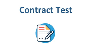 Contract Test
 