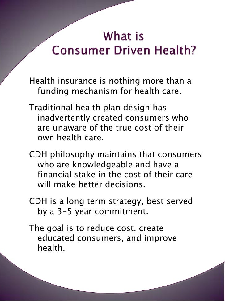 Consumer Driven Health A Path To Cost Effective Health Care Spending