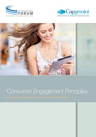Consumer Engagement Principles
Ensuring Trust in Engaging with Consumers in the Digital World
 