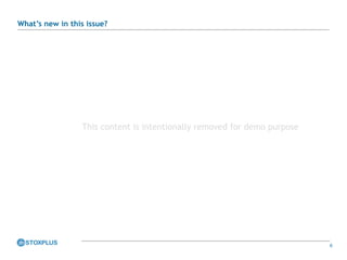 6
What’s new in this issue?
This content is intentionally removed for demo purpose
 