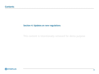 60
Section 4: Updates on new regulations
Contents
This content is intentionally removed for demo purpose
 