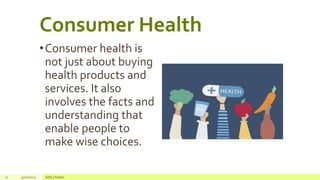 Consumer Health Guide Consumer Health.pptx