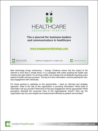 www.engagementstrategy.com The e-journal for business leaders and communicators in healthcare 