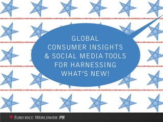 Consumer Insights and Social tools