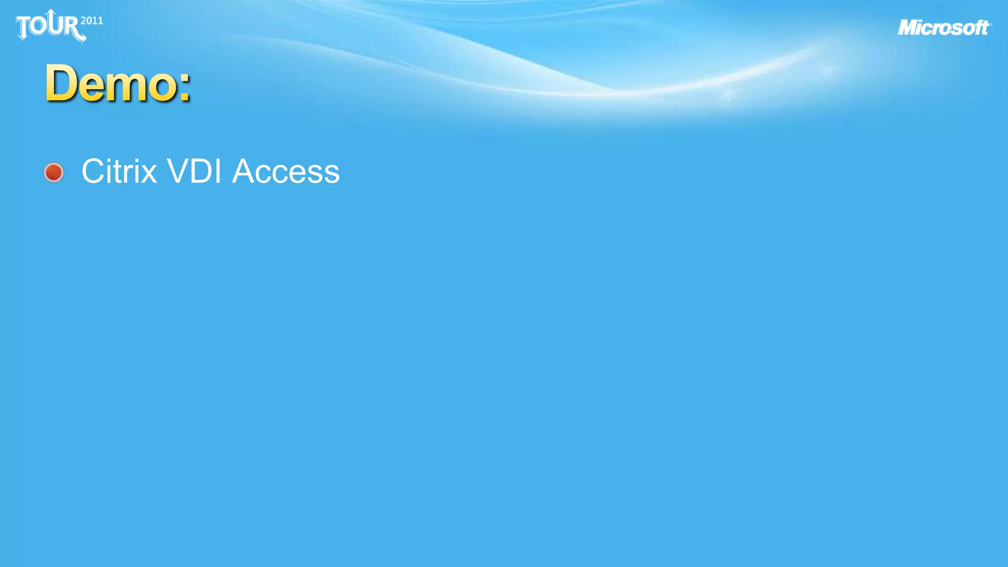 Demo:Citrix VDI Access