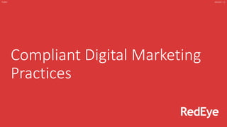 Compliant Digital Marketing
Practices
Public Version 1.2
 
