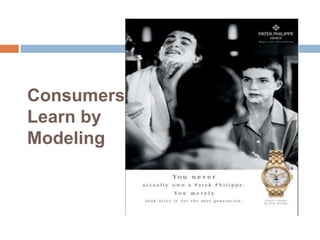 Consumers Learn by Modeling,[object Object]