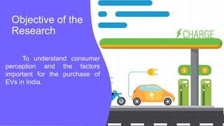 Consumer perception of electrical vehicles in India | PPTX