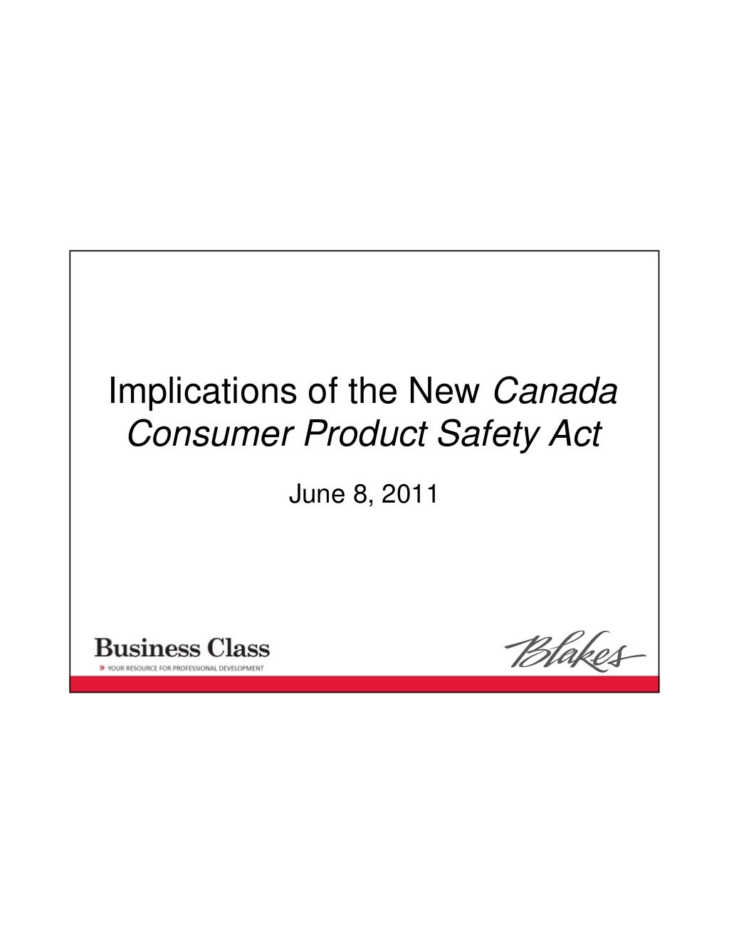 Consumer Product Safety Act, June 2011