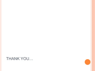 THANK YOU…
 
