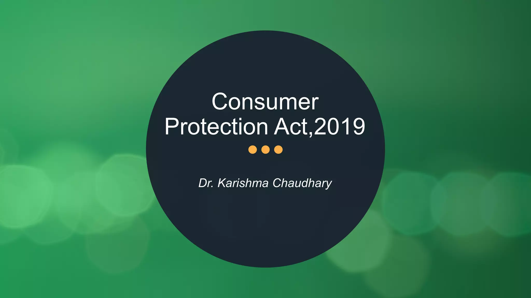Consumer protection act,2019 PPT