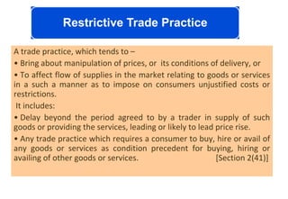 A trade practice, which tends to –
• Bring about manipulation of prices, or its conditions of delivery, or
• To affect flo...