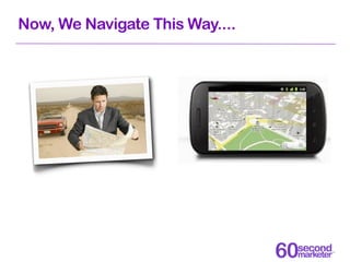 Now, We Navigate This Way....
 