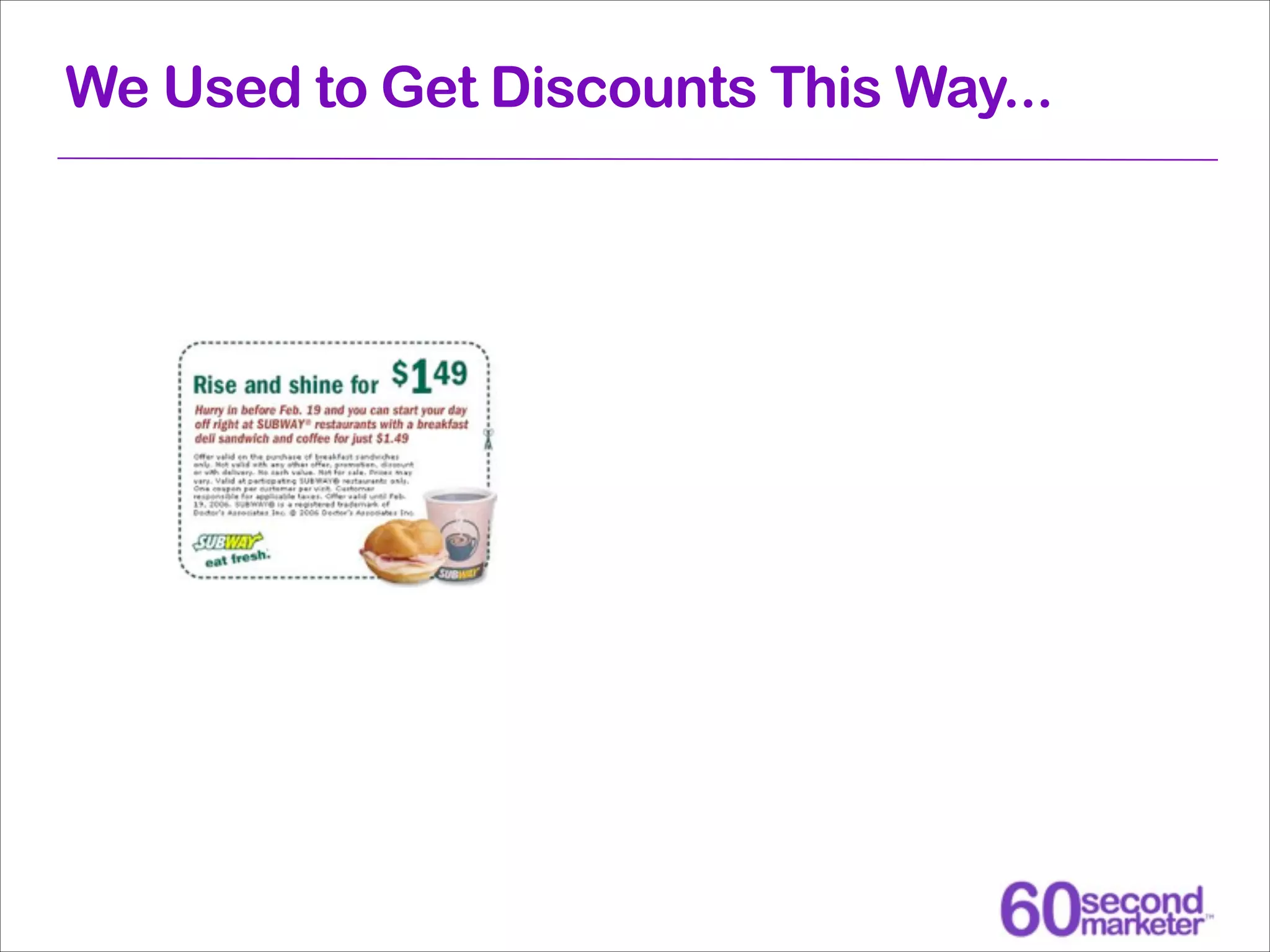 We Used to Get Discounts This Way...

 