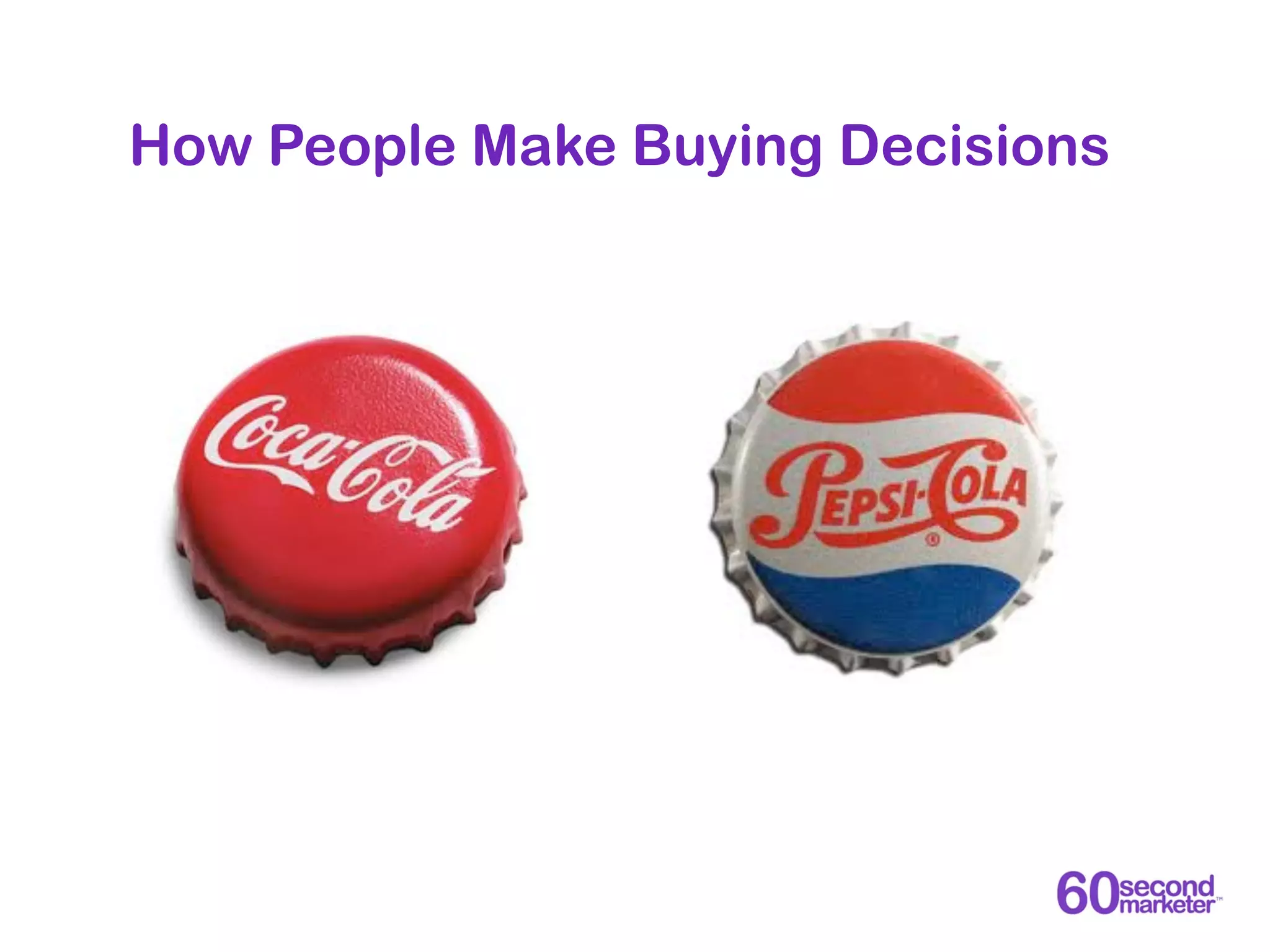 How People Make Buying Decisions
 