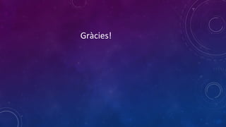 Gràcies!

 