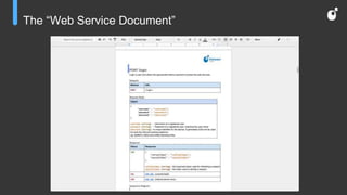 The “Web Service Document”
 