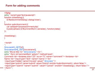Form for adding comments




                           37
 