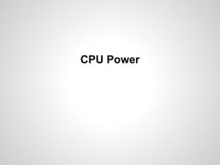 CPU Power
 