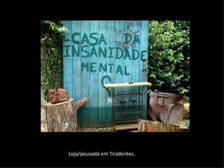 Loja/pousada em Tiradentes.
 