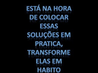 Deixar a torneira ligada durante 15 minutos para lavar suas roupas, gasta-se 299 litros de água.
