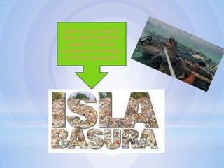 Cada vez que compres
algo, debes considerar
también el impacto
causado por los residuos
y la basura que genera

 