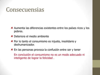 Consecuensias
 