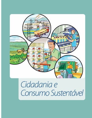 Cidadania e
Consumo Sustentável

                      13
 