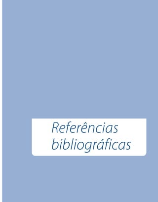 Referências
bibliográficas

                 151
 